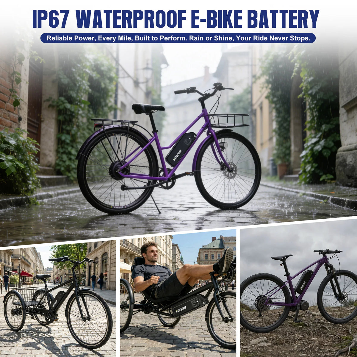 Promotional collage for an IP67 waterproof e-bike battery, featuring a purple step-through e-bike in a rainy cobblestone street, a black recumbent e-bike with a man riding it, and a purple mountain e-bike on a rocky path. Text at the top reads 'IP67 WATERPROOF E-BIKE BATTERY'.