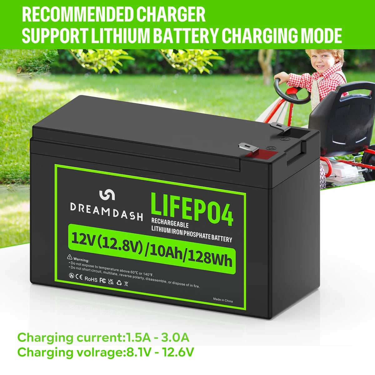 A DreamDash LIFEPO4 12V rechargeable lithium-ion non-lead battery shown in a black casing with a bright green label. The background is a blurred outdoor lawn with a child riding a lawnmower, and promotional text at the top and bottom highlights charging support and battery specs.