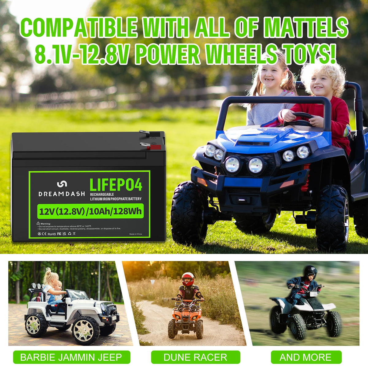 A DreamDash LIFEPO4 12V rechargeable lead-acid battery shown next to a blue children's quad bike on grass, with large green text stating compatibility with all Mattels 8.1V-12.